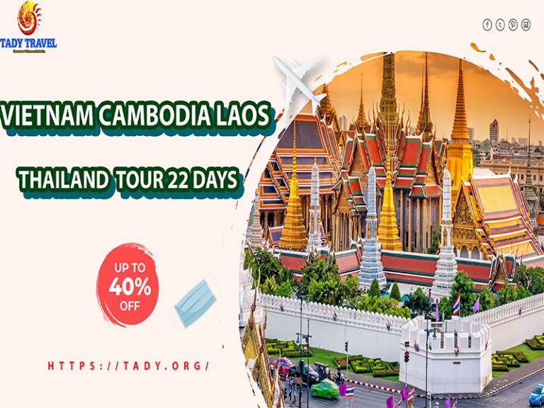 Vietnam Cambodia Laos Thailand Tour 22 Days